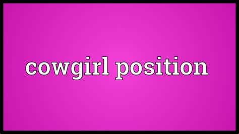 cowgirl xnxx|'cowgirl position' Search .